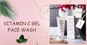 Vitamin C Gel Face Wash for Clean & Glow